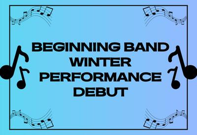 Beginning Band Winter Performance Debut