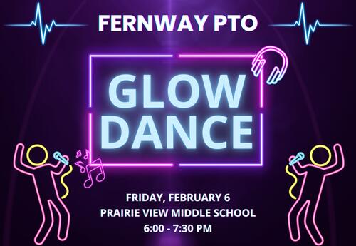 Fernway PTO Glow Dance Friday, February 6 from 6 - 7:30pm at Prairie View Middle School on neon background