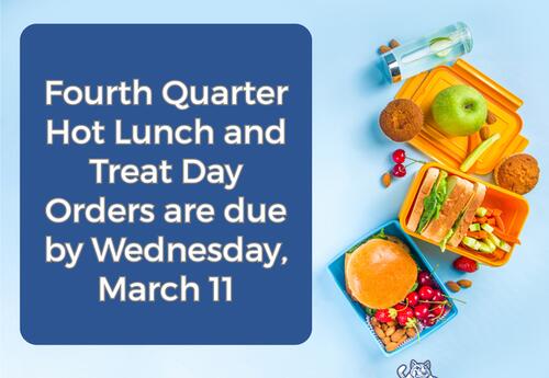 Keller Fourth Quarter Hot Lunch and Treat Orders Due March 11