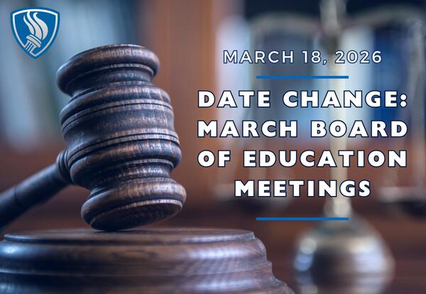 March 18, 2026 DATE CHANGE - March Board of Education Meetings with image of a gavel
