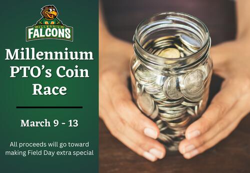 Millennium PTO Coin Race - March 9 - 13 next to A glass jar filled with coins is held by two hands on a wooden surface.