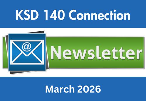 KSD 140 Connection Newsletter March 2026