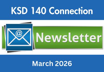 KSD 140 Connection Newsletter March 2026