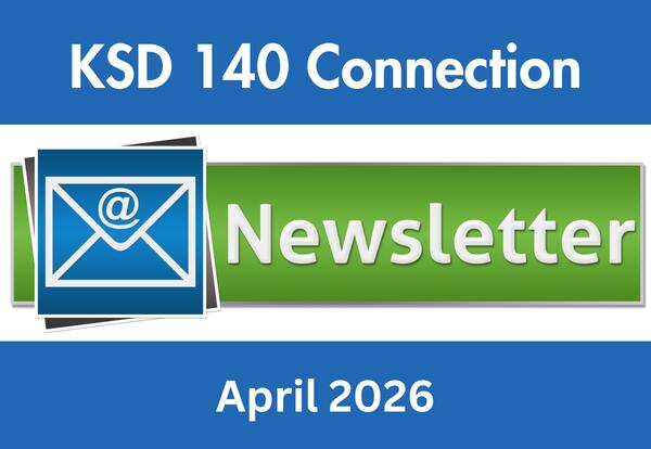 KSD 140 Connection Newsletter April 2026