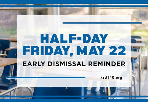 Half-Day on Friday, May 22