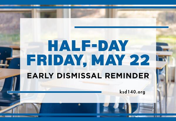 Half-Day on Friday, May 22