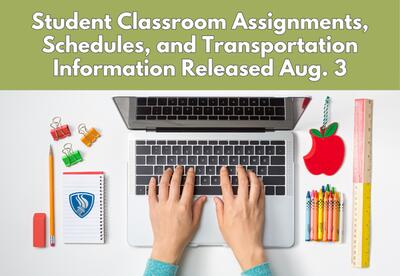 Student Classroom Assignments, Schedules, and Transportation Information Released on August 3, 2026 with KSD 140 flame logo in bottom right corner and a laptop keybard with hands tying in the middle and and apple and pencils to the right