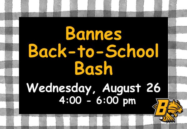 Bannes Back-to-School Bash - Wednesday, August 26 from 4:00 to 6:00 pm on black and write striped pattern