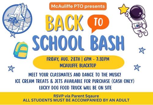 McAuliffe PTO Presents Back to School Bash Friday, August 28 on white background with challenger logo and astronaut in corners