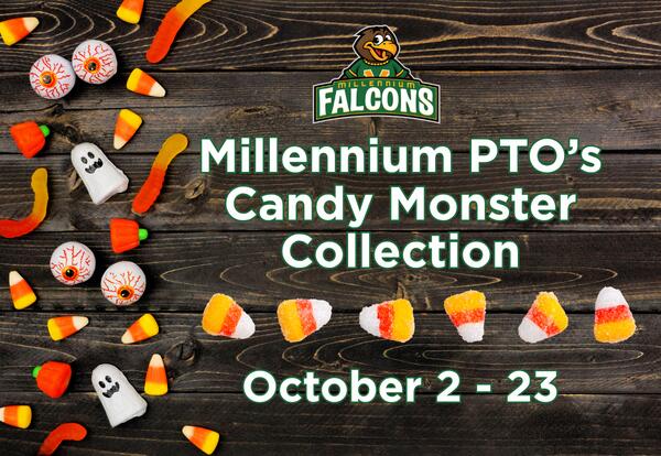 Halloween treats scattered along the left side of a dark wooden plank background with "Millennium PTO's Candy Monster Collection October 2 -23" written on the right