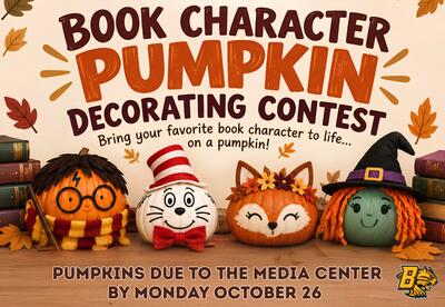 Graphic reading “BOOK CHARACTER PUMPKIN DECORATING CONTEST” with autumn leaves border, small pumpkins and plush characters on a wooden table, and the tagline “Bring your favorite book character to life…” "All Pumpkins due to the media center by Monday Oct