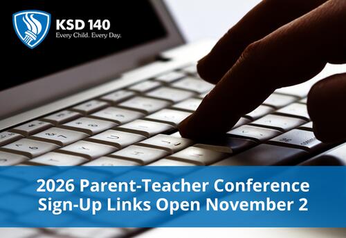 2026 Parent-Teacher Conference Sign-Up Links Open November 2 written on bottom with person typing on laptop in background and KSD 140 logo in top left