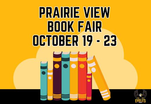 Prairie View Book Fair October 19-23 written on yellow background with a cloud and a stack of books in the middle on the bottom