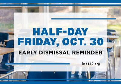 Early Dismissal Reminder - October 30, 2026 is a Half-Day written with empty classroom in background