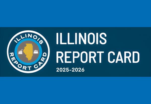 Illinois Report Card 2025-2026 written to the left of Illinois Report Card symbol on blue background