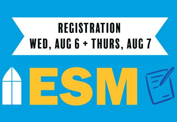 ESM Registration Aug 6 & 7