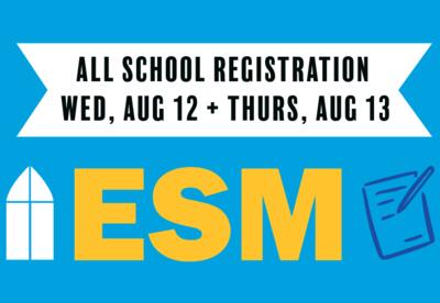 ESM Registration Aug 12 & 13