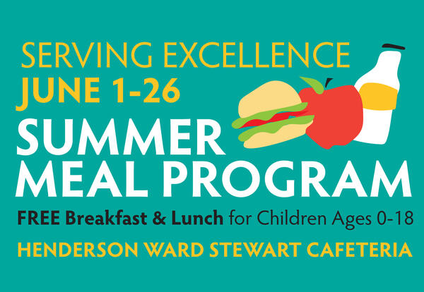 SOCSD will offer its annual Summer Meal Program June 1-26 at Henderson Ward Stewart Cafeteria.