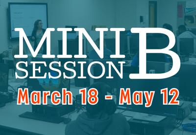 Mini-Session B, March 18 to May 12