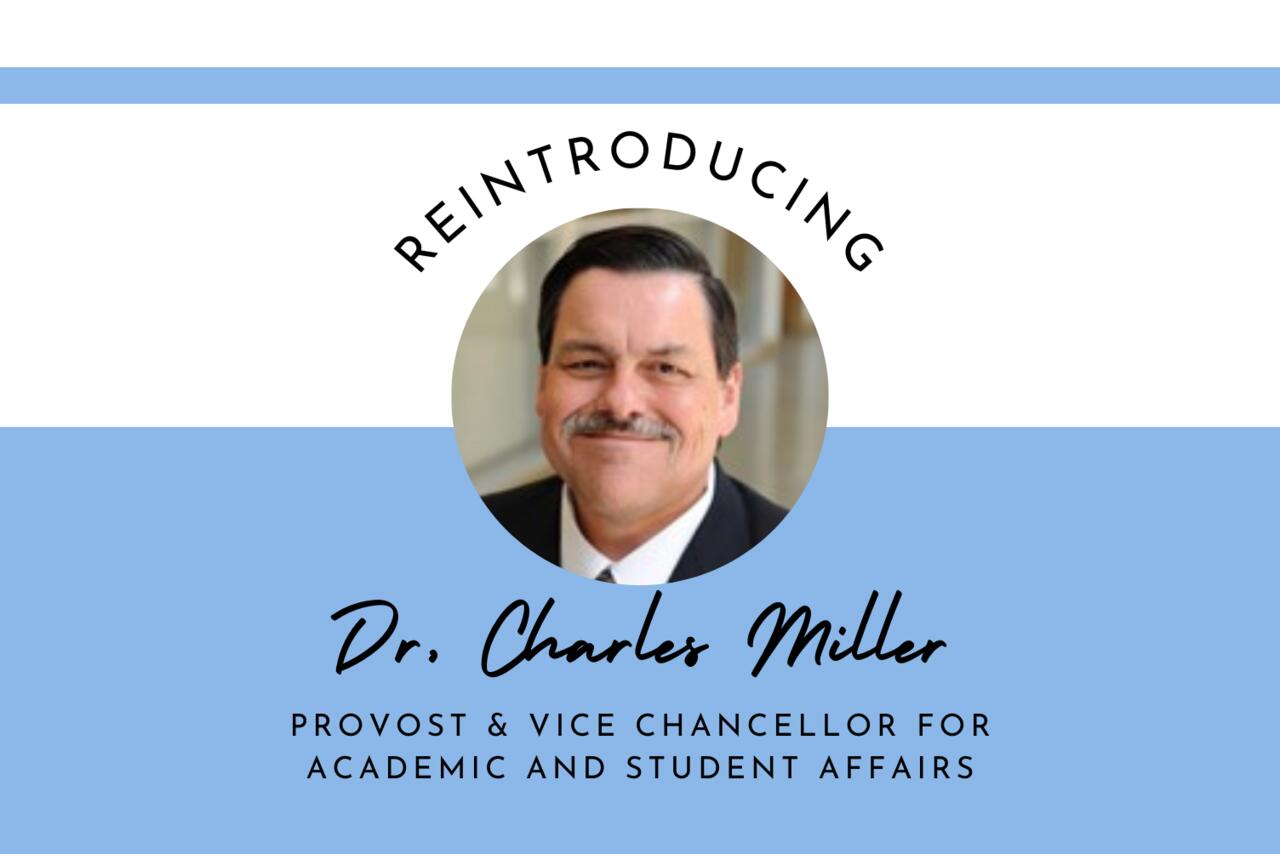 Dr. Charles Miller Appointed as Provost and Vice Chancellor | About Us