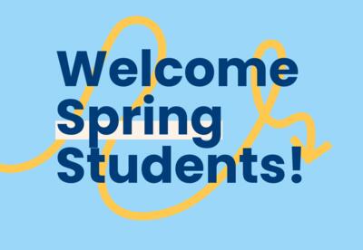 welcome spring students