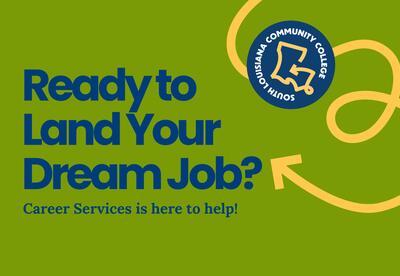 Ready to Land Your Dream Job promo for SoLAcc Career Services