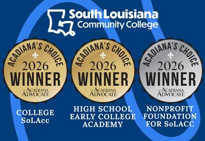 Acadiana's Choice Winner - SoLAcc Best College, ECA Best High School, Foundation for SoLAcc Best Nonprofit