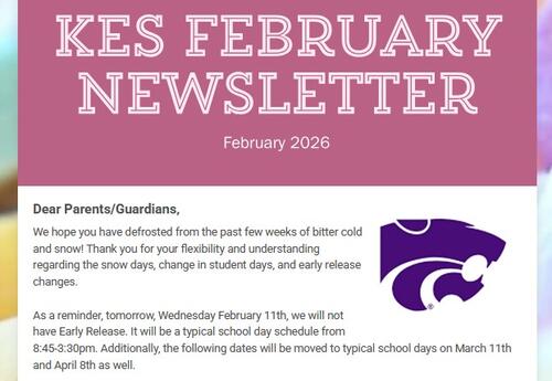 KES February Newsletter for February 2026. Header in large white letters on a pink background. Below, a message to Dear Parents/Guardians discussing recent snow days, schedule changes, and a reminder that Wednesday, February 11th is a regular school day w