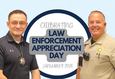 Graphic celebrating Law Enforcement Appreciation Day on January 9, 2026. Two uniformed law enforcement officers stand on either side of a circular Pleasant Valley Schools graphic. Deputy Pridemore is pictured on the left wearing a dark uniform with a badg