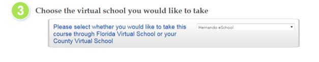 choose the virtual school you would like to take: Hernando eSchool