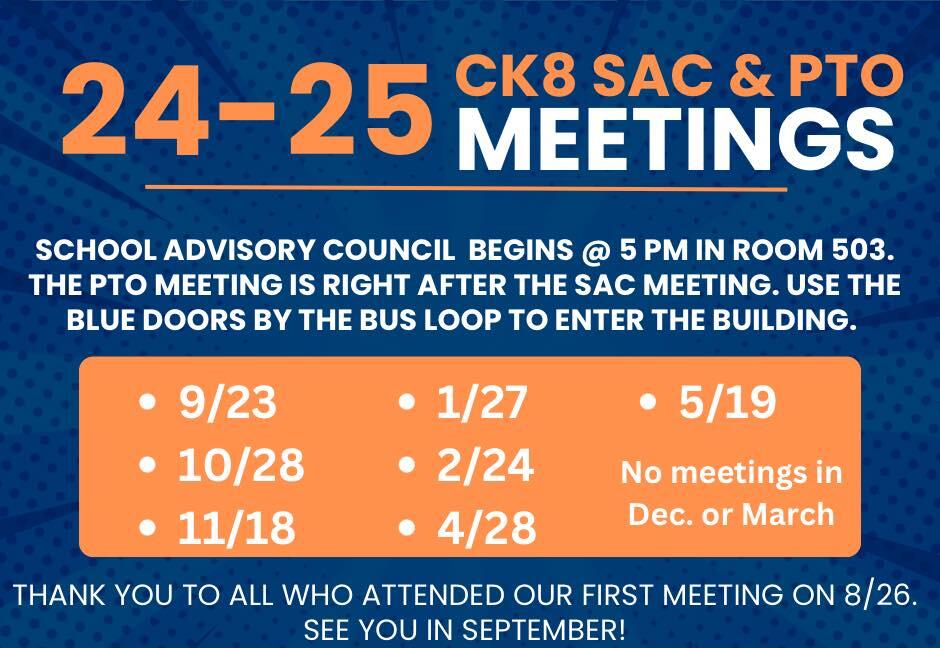 2024-25 CK8 SAC and PTO Meetings