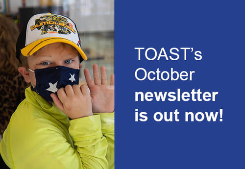 Photo: Masked boy in a hat. Text: TOAST's October newsletter is out now