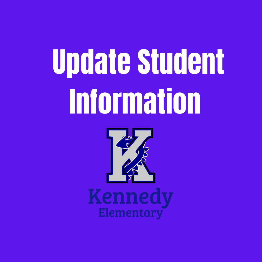student-information-update-kennedy-elementary-school
