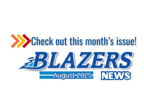 Image that shows Blazers Logo and invites the viewer to check out this month's issue of Blazers News. Arrows are pointing at the text.