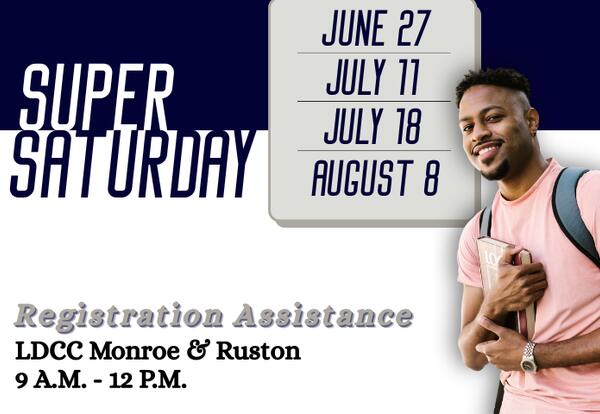 Louisiana Delta Community College Announces Super Saturdays for Fall Registration