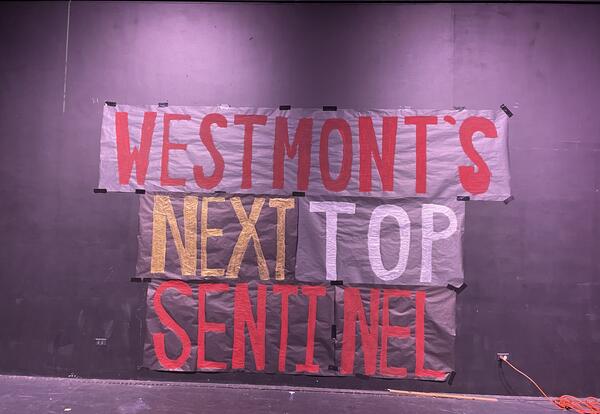Sign for Westmont's Next Top Sentinel