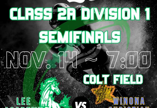 Lee will host the 2025 Football Semifinals Friday Night at Colt Field