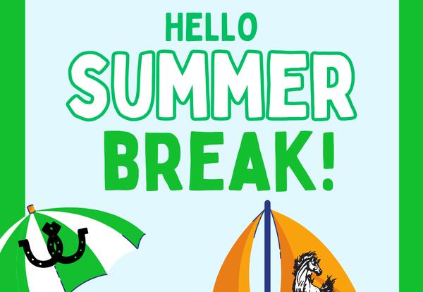 LEE Summer Break starts TODAY!