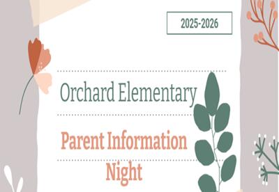 Orchard Parent Info Night