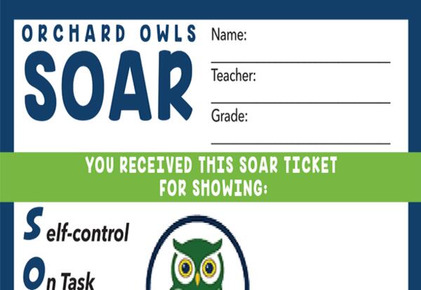 Orchard Owls "SOAR" slips for students