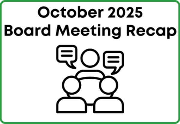 October 14, 2025 Board Meeting Recap