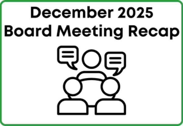 December 9, 2025 Board Meeting Recap