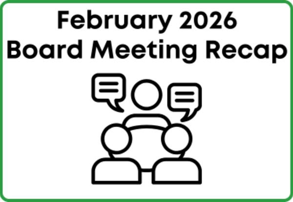 February 10, 2026 Board Meeting Recap