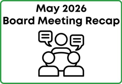 Graphic titled 'May 2026 Board Meeting Recap' featuring an icon of three people in a meeting with speech bubbles.