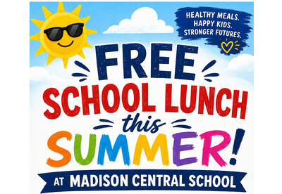 Free School Lunch this Summer at Madison Central School