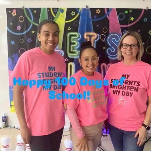 Teachers celebrating 100 days of brightness