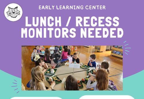 Lunch/Recess Monitors Needed