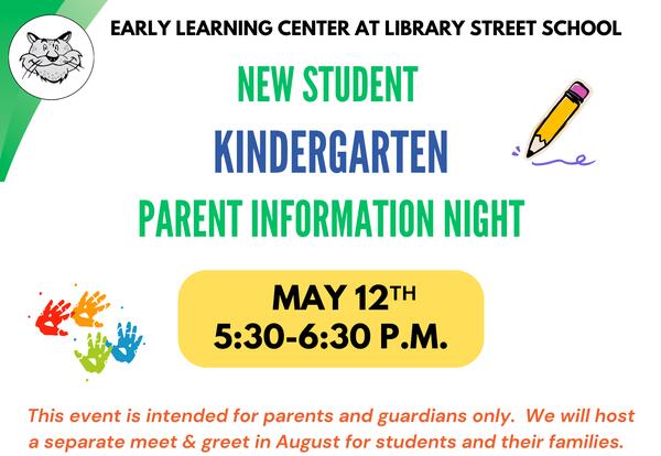 New Student Parent Information Night May 12 at 5:30-6:30pm