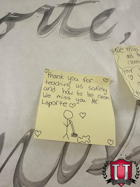 Thank you for teaching us safety and how to be clean. We miss you Mr. Laporte