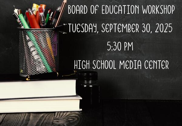 Board of Education Workshop